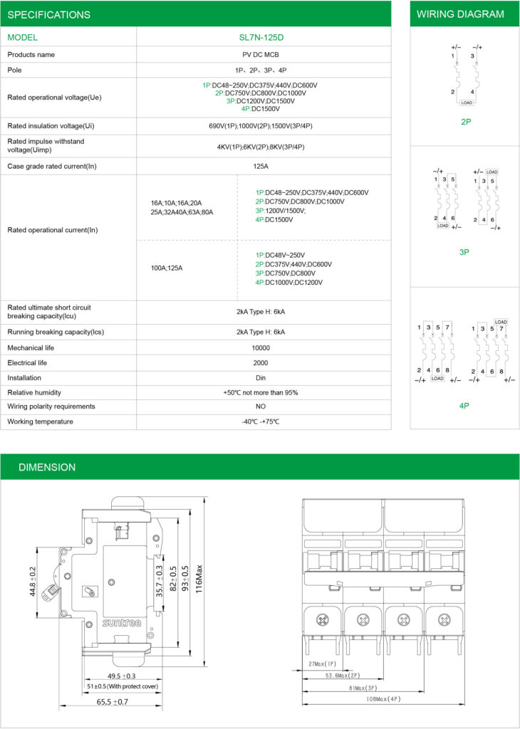 Suntree DC MCB SL7N-125D 1P 600VDC (63A) Suntree DC MCB SL7N-125D 1P 250VDC (125A) Suntree DC MCB SL7N-125D 2P 1000VDC (16A, 20A, 32A, 40A, 63A, 80A) Suntree DC MCB SL7N-125D 4P 1500VDC (32A)